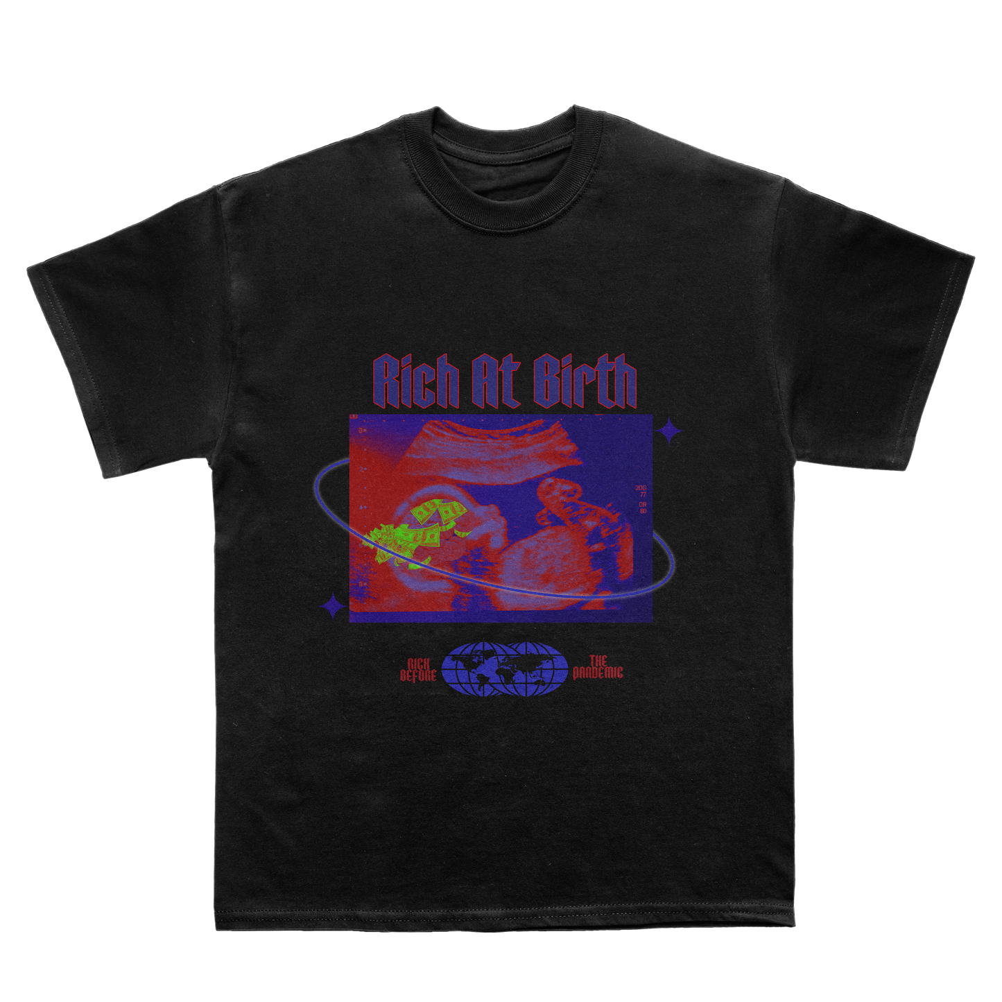 Rich At Birth Tee